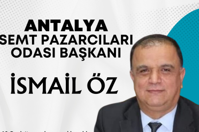 Antalya Semt Pazarcılar Odası Seçimini İsmail ÖZ Kazandı